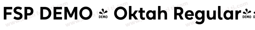 FSP DEMO - Oktah Regular字体转换